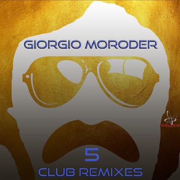 Giorgio Moroder - Club Remixes Selection, Vol. 5 (Back to the Roots)