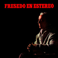 Osvaldo Fresedo - Fresedo en Estéreo