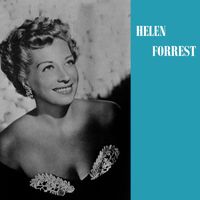 Helen Forrest - Presenting Helen Forrest