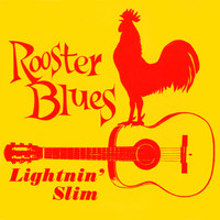 Lightnin' Slim - Lightning Slim presents Rooster Blues