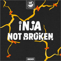 Inja - Not Broken
