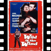 Anna Magnani - Wild Is The Wind (Original Soundtrack Wild Is The Wind)
