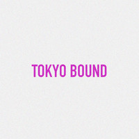 Joash - Tokyo Bound