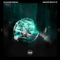 Salvatore Mediana - Demoted Reality (Explicit)