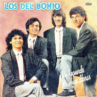 Los Del Bohio - Un Recuerdo Me Hace Llorar