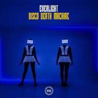 Everlight - Disco Death Machine