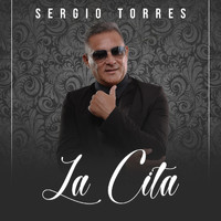 Sergio Torres - La Cita