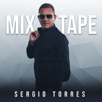 Sergio Torres - Mixtape
