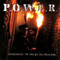 P.O.W.E.R. - Dedicated to World Revolution (Explicit)