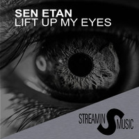 Sen Etan - Lift up My Eyes