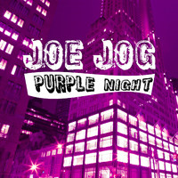 Joe Jog - Purple Night