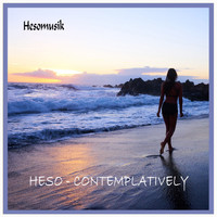 Heso - Contemplatively