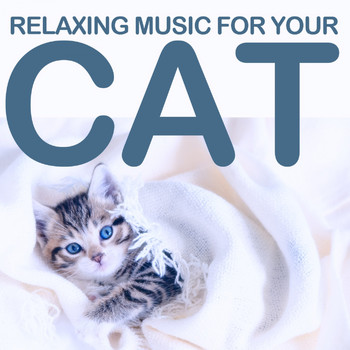 Various Artists - Relaxing Music for Your Cat