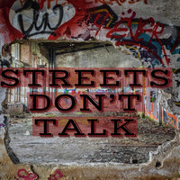 Second - STREETS DON'T TALK (Explicit)