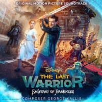 George Kallis - The Last Warrior: Emissary of Darkness (Original Motion Picture Soundtrack)
