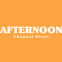 Channel Seoul - Afternoon