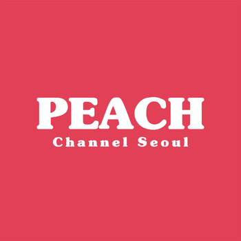 Channel Seoul - Peach
