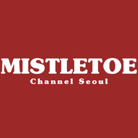 Channel Seoul - Mistletoe
