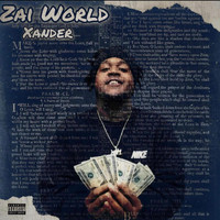Xander - Zai World (Explicit)