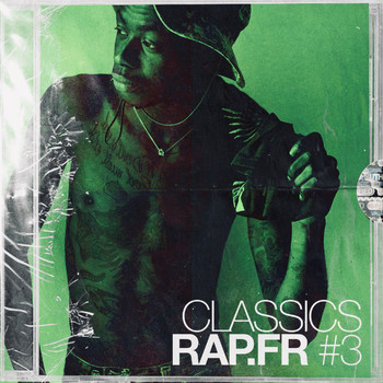 Various Artists - Classics RAP.FR #3 (Explicit)