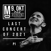 Miks Dukurs - Last Concert Of 2021 (Live at The Art Ranch Dukuri, 9/10/2021) Pt.1