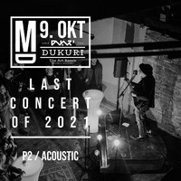 Miks Dukurs - Last Concert of 2021 (Live at The Art Ranch Dukuri, 9/10/2021) Pt.2
