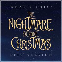 L'Orchestra Cinematique - The Nightmare Before Christmas - What's This? (Epic Version)