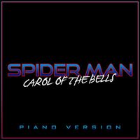 The Blue Notes - Spider Man X Carol of the Bells (Piano Rendition)