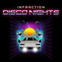 Infraction Music - Disco Nights