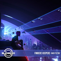 Finderz Keeperz - Back To You