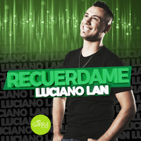 Luciano Lan - Recuérdame