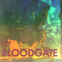 Bloodgate - Bloodgate 2021 06 24 (Live at Radio Artifact [Explicit])