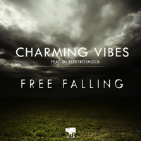 Charming Vibes - Free Falling (Remixes)