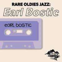 Earl Bostic - Rare Oldies Jazz: Earl Bostic