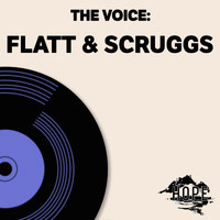 Flatt & Scruggs - The Voice: Flatt & Scruggs