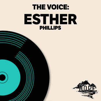 Esther Phillips - The Voice: Esther Phillips