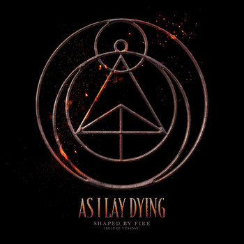 As I Lay Dying - Shaped By Fire (Deluxe Version)