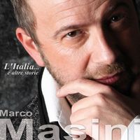 Marco Masini - L'Italia... e altre storie