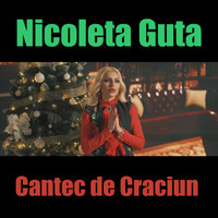 Nicoleta Guta - Cantec de Craciun