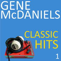 Gene McDaniels - Classic Hits, Vol. 1