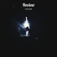 Vertex - Review (Explicit)