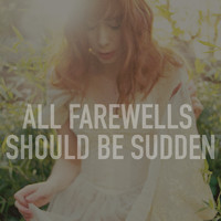 The Anchoress - All Farewells Should Be Sudden (Acoustic Version)