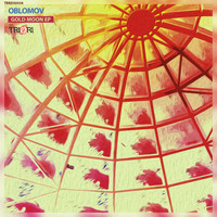 Oblomov - Oblomov – Gold Moon (Explicit)