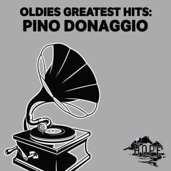 Pino Donaggio - Oldies Greatest Hits: Pino Donaggio