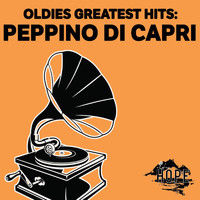 Peppino Di Capri - Oldies Greatest Hits: Peppino Di Capri