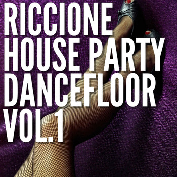 Various Artists - Riccione House Party Dancefloor Vol.1