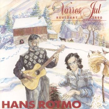 Hans Rotmo - Vårres Jul - Revidert 1990