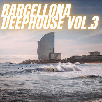 Various Artists - Barcellona Deep House Vol.3