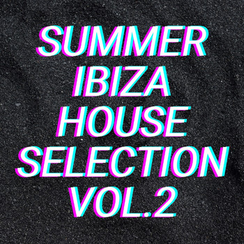 Various Artists - Summer Ibiza House Selection Vol.2