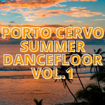 Various Artists - Porto Cervo Summer Dancefloor Vol.1